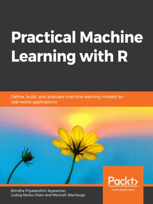 cover image of Practical Machine Learning with R